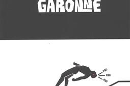 Sang de Garonne_Editions affirmatif_9791097878764.jpg