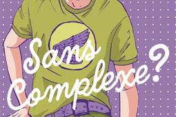 Sans complexe ?. Vol. 2.jpg