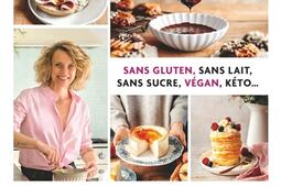 Sans gluten sans lait sans sucre vegan keto_Albin Michel_9782226501462.jpg