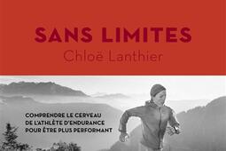 Sans limites : comprendre le cerveau de l'athlète d'endurance pour mieux performer.jpg