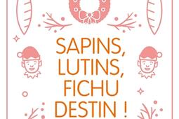 Sapins lutins fichu destin _HarperCollins_9791033919032.jpg