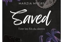 Saved  tirer les fils du destin_Nisha et caetera_9782487178793.jpg