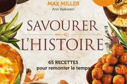 Savourer lhistoire  65 recettes pour remonter le_Vuibert_9782311150988.jpg