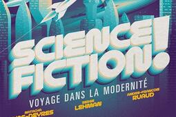 Science-fiction ! : voyage dans la modernité.jpg