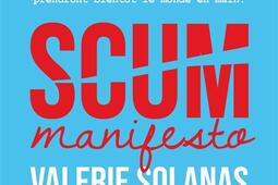 Scum manifesto  les femmes quelles le veuillent_Mille et une nuits_9782755508062.jpg