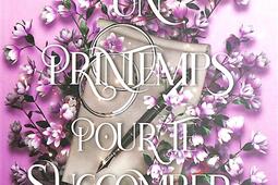 Seasons Vol 3 Un printemps pour te succomber_Hugo Roman_9782755670400.jpg