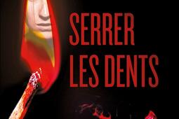 Serrer les dents_Hachette Fictions_9782501183697.jpg