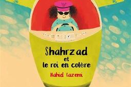 Shahrzad et le roi en colère.jpg