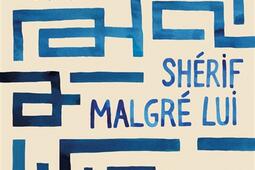 Sherif malgre lui_Gallmeister_9782351783559.jpg
