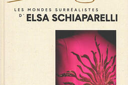 Shocking : les mondes surréalistes d'Elsa Schiaparelli.jpg