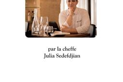 Si Paris était... : par la cheffe Julia Sedefdjian.jpg