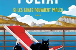 Si les chats pouvaient parler_Gallmeister_9782404027746.jpg