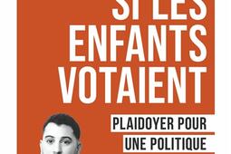 Si les enfants votaient  plaidoyer pour une politique de lenfance_HarperCollins.jpg