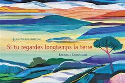 Si tu regardes longtemps la Terre_Rue du Monde_9782355047558.jpg