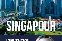 Singapour  linvention de Lee Kuan Yew_Tallandier_9791021062245.jpg