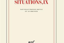 Situations Vol 9 Janvier 1970juillet 1975_Gallimard_9782073079053.jpg