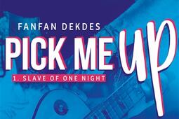 Slave of one night. Vol. 1. Pick me up.jpg