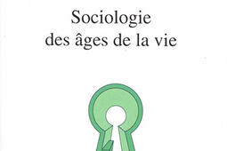 Sociologie des ages de la vie_Atlande_9782350307411.jpg