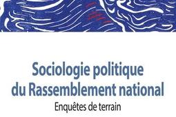 Sociologie politique du Rassemblement national  e_Presses universitaires du Septentrion_9782757439883.jpg