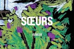 Soeurs_JacquesMarie Laffont editions_9782488325059.jpg