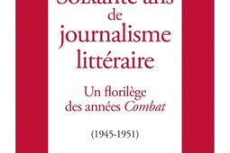 Soixante ans de journalisme litteraire Vol 1 U_M Nadeau_9782862316505.jpg