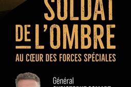 Soldat de lombre  au coeur des forces speciales_HarperCollins_9791033909460.jpg