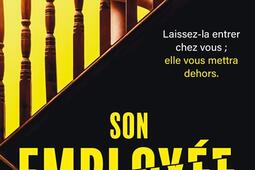 Son employee_Hachette Fictions_9782017307563.jpg