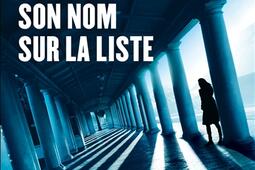 Son nom sur la liste_Le Livre de poche_9782253250005.jpg