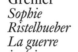 Sophie Ristelhueber : la guerre intérieure.jpg