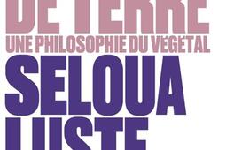 Sortir de terre  une philosophie du vegetal_Jimsaan_Zulma_9791038703063.jpg