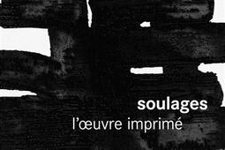 Soulages : l'oeuvre imprimé.jpg