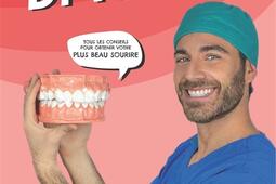Souriez comme jamais ! : tous les conseils pour obtenir votre plus beau sourire.jpg