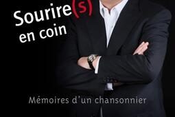 Sourire(s) en coin : mémoires d'un chansonnier.jpg