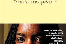Sous nos peaux_Grasset_9782246844280.jpg