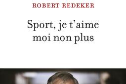 Sport, je t'aime moi non plus.jpg