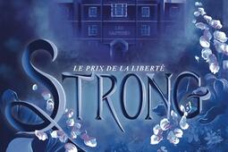 Strong Vol 2 Le prix de la liberte_Celeste_9782487392427.jpg