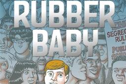 Stuck rubber baby : un monde de différence.jpg