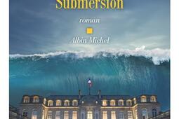 Submersion_Albin Michel_9782226503503.jpg