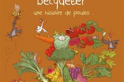 Sunir cest bien becqueter  une histoire de poul_Editions Pere Fouettard_9782371651432.jpg