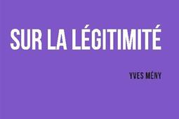 Sur la légitimité : croyance, obéissance, résistance.jpg