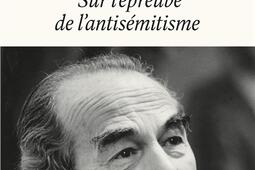 Sur lepreuve de lantisemitisme_Cherche Midi_9782749184562.jpg