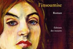 Suzanne Valadon linsoumise_Editions des Instants_9782491008253.jpg
