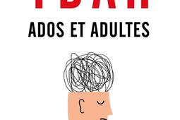 TDAH ados et adultes_O Jacob_9782415015343.jpg
