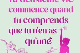 Ta deuxieme vie commence quand tu comprends que t_Eyrolles_9782416020674.jpg
