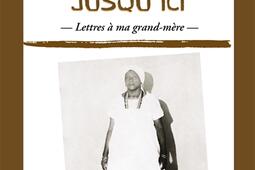 Ta magie ma menee jusquici  lettres a ma gran_Anacaona Editions_9782490297382.jpg