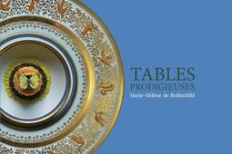 Tables prodigieuses : Marie-Hélène de Rothschild.jpg