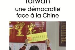 Taiwan  une democratie face a la Chine_le Cavalier bleu_9791031808376.jpg