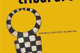 Talk about tribal art_Flammarion_9782080201447.jpg