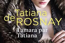 Tamara par Tatiana : sur les traces de Tamara de Lempicka.jpg