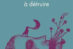 Tant qu'il reste quelque chose à détruire.jpg